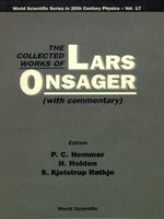 Collected Works of Lars Onsager, the (With Commentary) by Per Chr